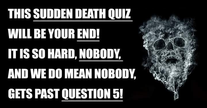 Hard Sudden Death Quiz
