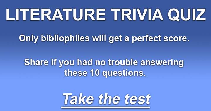 This quiz is only for real bibliophiles. Share your result to show if you are.