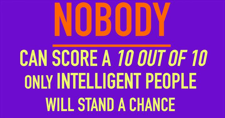 Quiz for Individuals with Exceptional Intelligence
