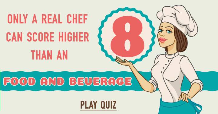 This is a food and beverage quiz!