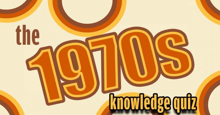 70s Nostalgia Quiz