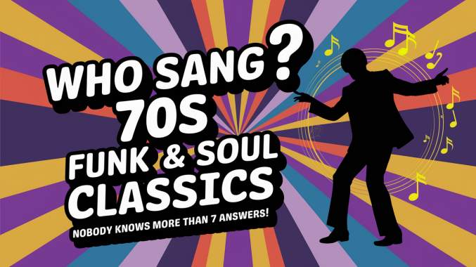 Banner for Who Sang These 70s Funk & Soul Classics?