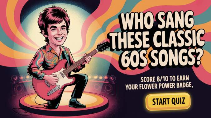 Banner for Who Sang These Classic 60s Songs?