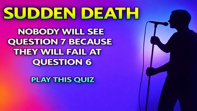 Banner for Sudden Death Quiz: Only 1% Can Pass This Ultimate Who Sang These Songs